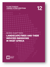Boris Ouattara: Landscape Fires and Their Induced Emissions in West Africa Boris Ouattara: Landscape Fires and Their Induced Emissions in West Africa