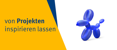 Von Projekten inspirieren lassen.