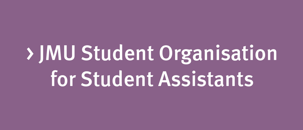 JMU Student Organisation for Student Assistants